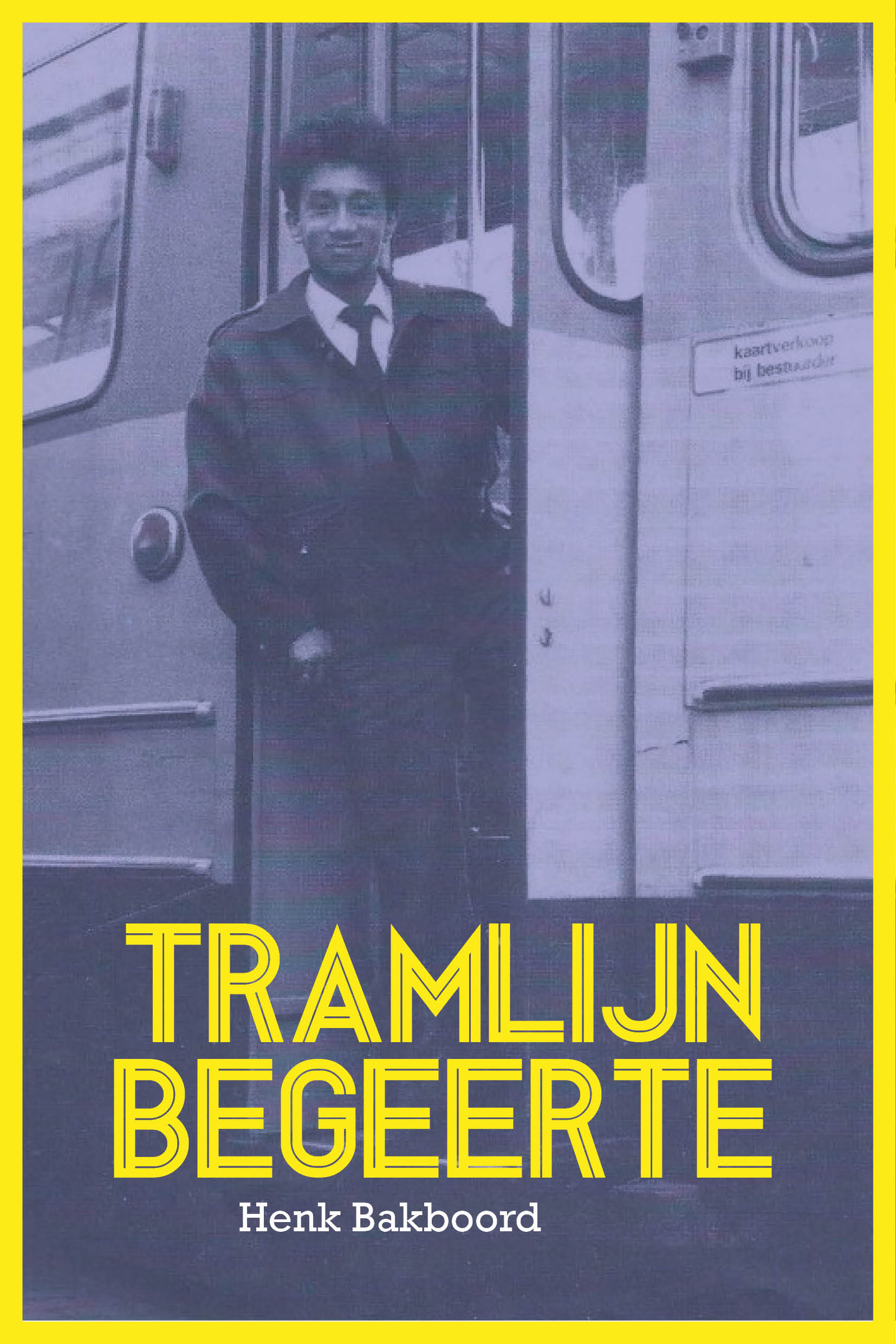 Tramlijnbegeerte Henk Bakboord