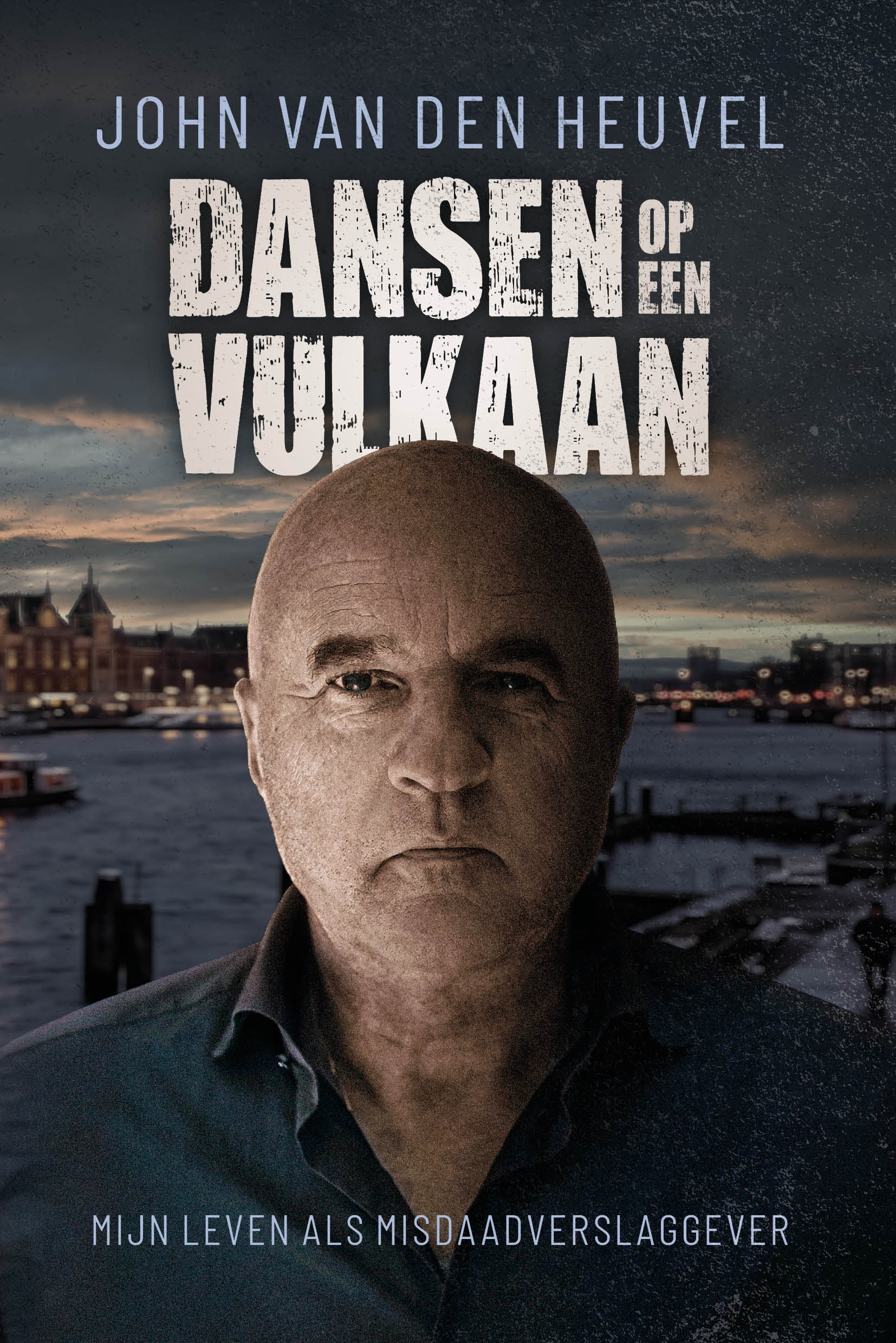 Dansen op een vulkaan John van den Heuvel Ezo Wolf